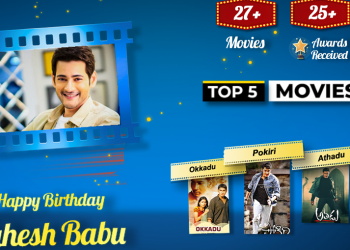 Top 5 Movies of Mahesh Babu