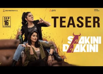 ‘Saakini Daakini’ teaser is exhilarating entertainment, make way for Nivetha Thomas and Regina cassandra